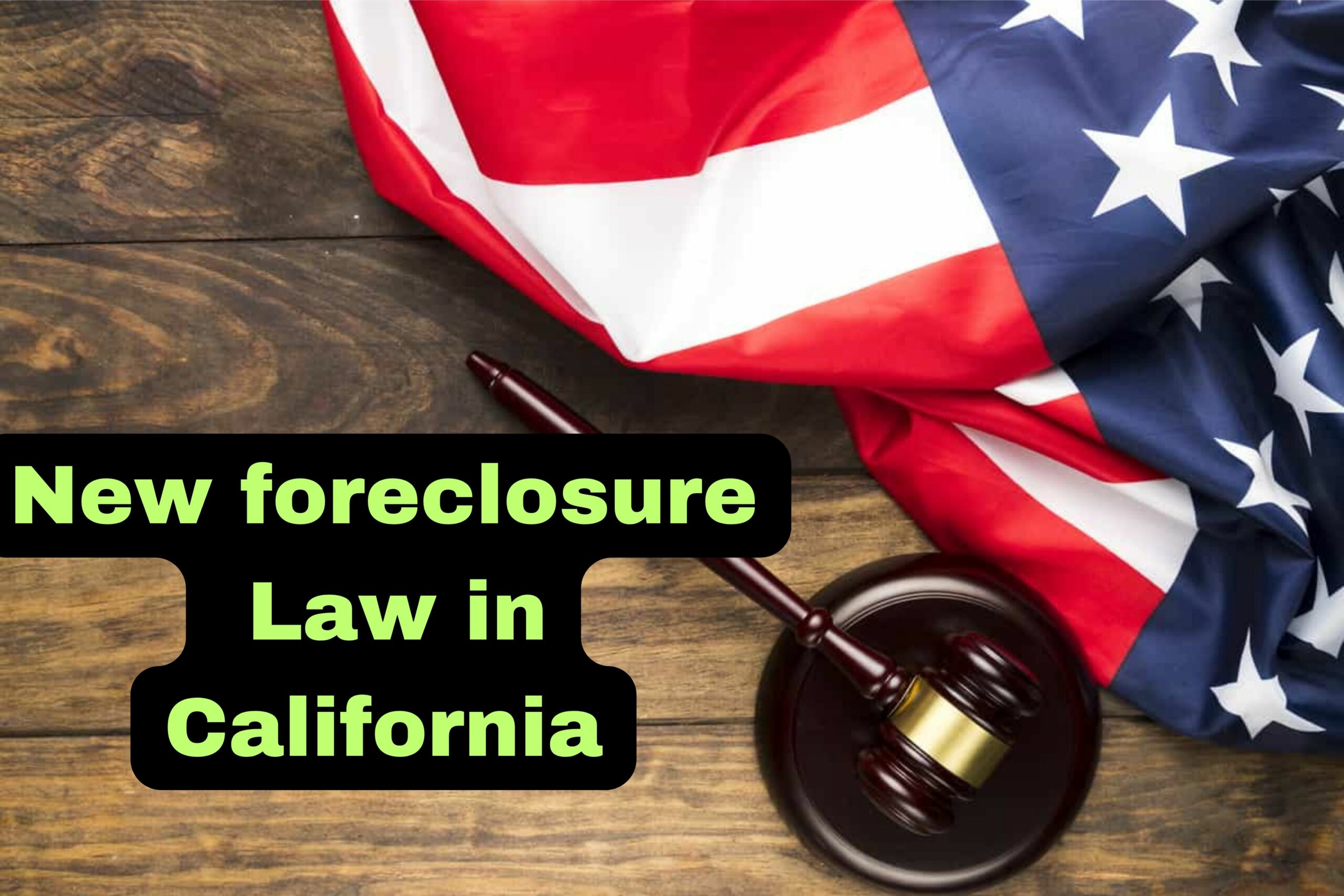 new foreclosure law in california