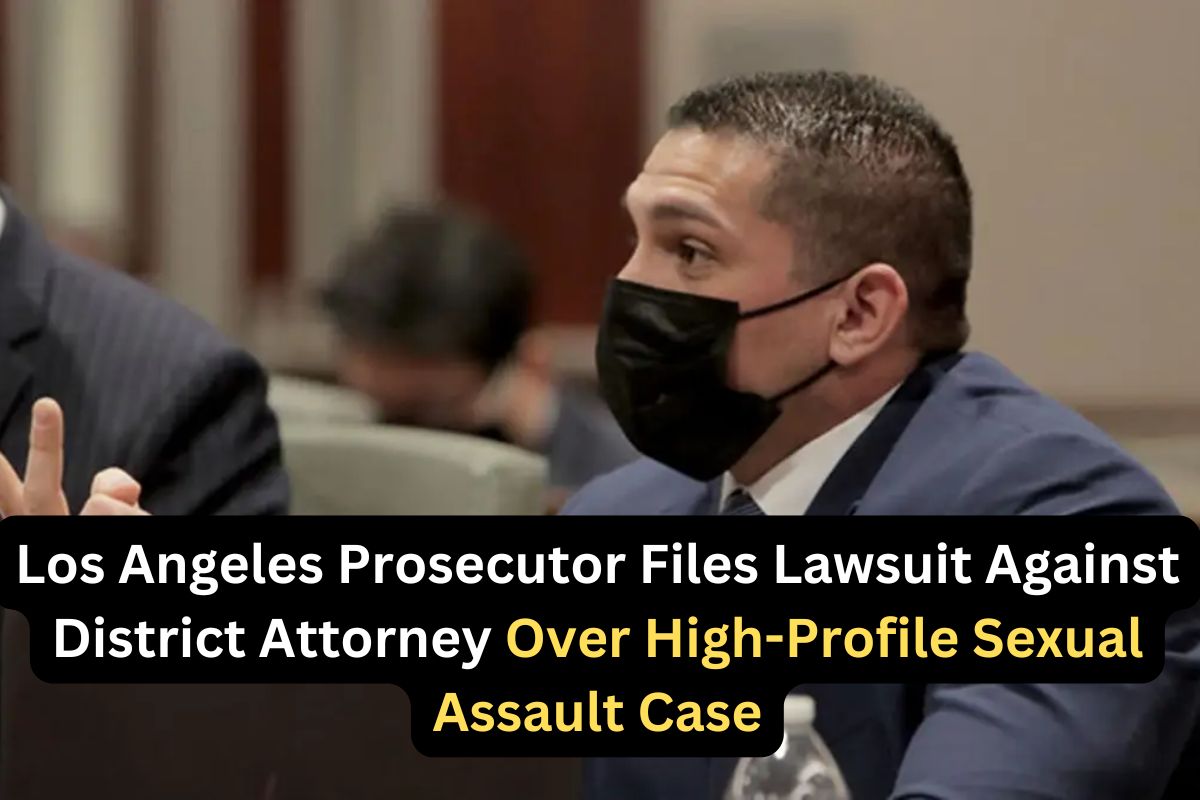 Los Angeles Prosecutor Sues District Attorney Over Handling of High-Profile Sexual Assault Case